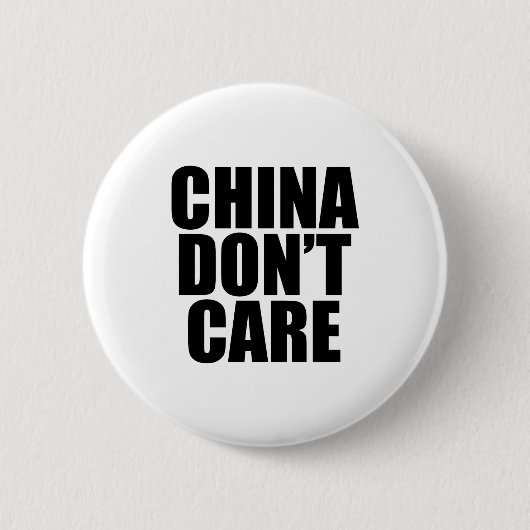 Badge Rond 5 Cm China Dont Care (Devant)