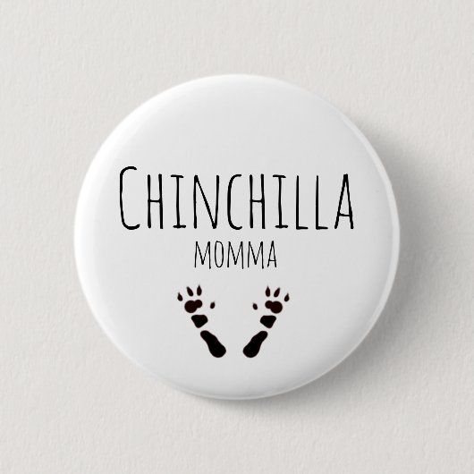 Badge Rond 5 Cm Chinchilla Momma - Conception en Paw-print (Devant)