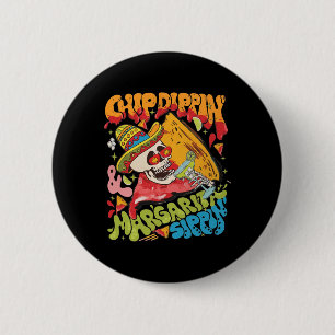 Badge Rond 5 Cm Chip Dippin Margarita Sippin Cinco De Mayo