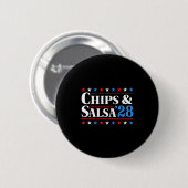 Badge Rond 5 Cm Chips And Salsa 2028 Funny Presidential Election 2 (Devant & derrière)