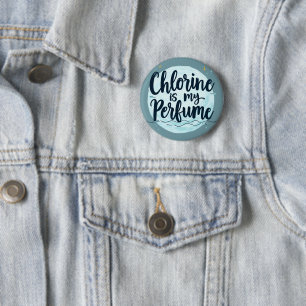 Badge Rond 5 Cm Chlorine Est Ma Citation De Nage Drôle De Parfum