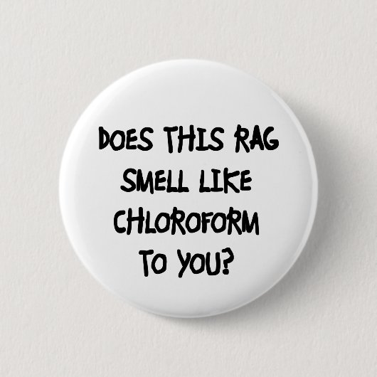 Badge Rond 5 Cm Chloroforme (Devant)
