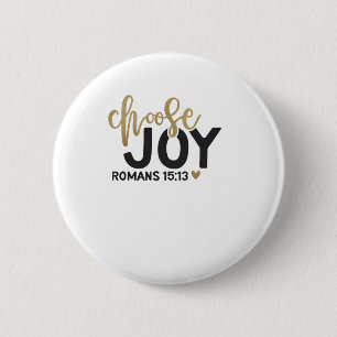 Badge Rond 5 Cm choisir la joie