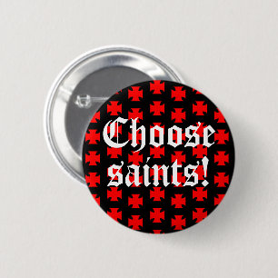 Badge Rond 5 Cm "Choisissez des saints !" Ligne de tag / Slogan