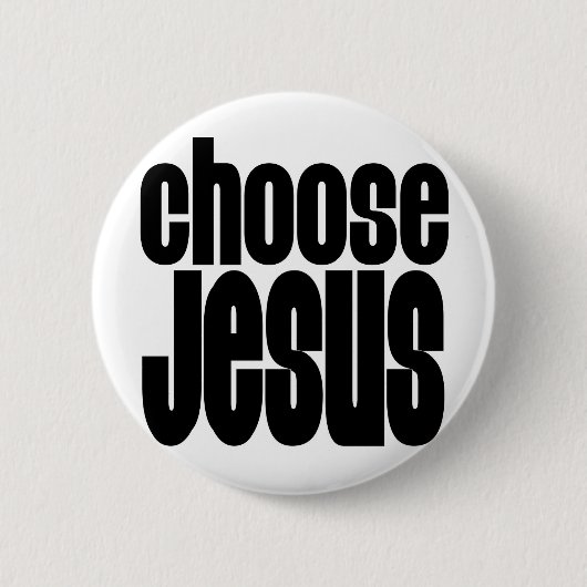 Badge Rond 5 Cm Choisissez Jésus (Devant)