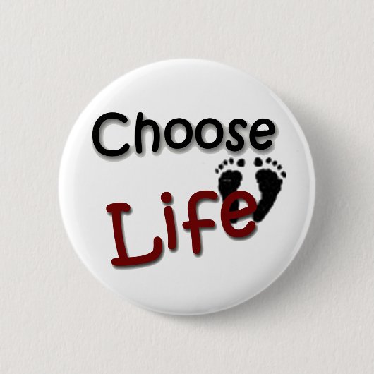 Badge Rond 5 Cm Choisissez la vie (Devant)