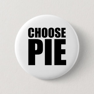 Badge Rond 5 Cm Choisissez le tarte