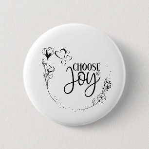 Badge Rond 5 Cm "Choose Joy!" - Script Positive Quote Inspiration