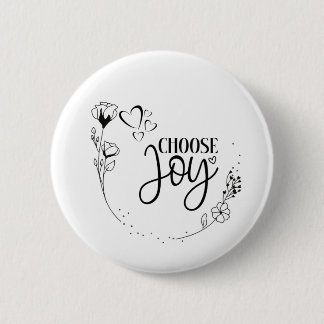 Badge Rond 5 Cm "Choose Joy!" - Script Positive Quote Inspiration