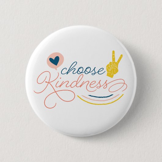 Badge Rond 5 Cm Choose Kindness Button (Devant)