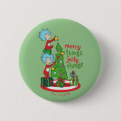 Badge Rond 5 Cm Chose Une Chose Deux Merry Things Jolly Things (Devant)