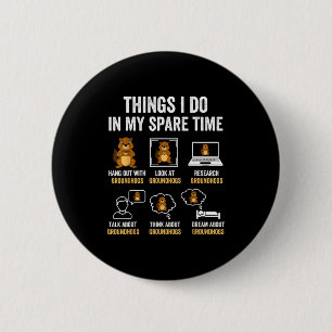 Badge Rond 5 Cm Choses drôles que je fais pendant mon temps libre