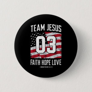 Badge Rond 5 Cm Chrétien - Équipe Jésus 03 Foi Espoir Amour 
