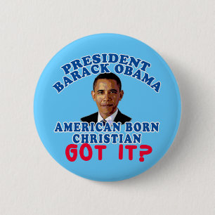 Badge Rond 5 Cm Chrétien né américain de Barack Obama