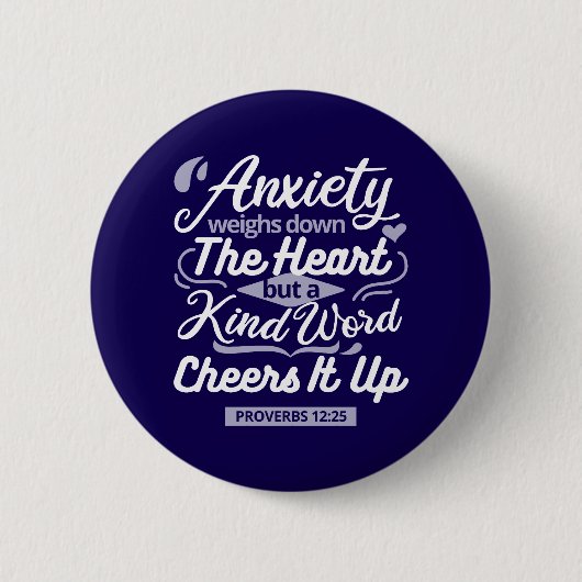 Badge Rond 5 Cm Christian Encouragement Quote – Anxiety & Kindness (Devant)