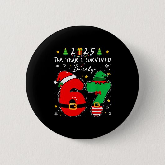 Badge Rond 5 Cm Christmas 2025 The Year I Barely Survived Six Seve (Devant)