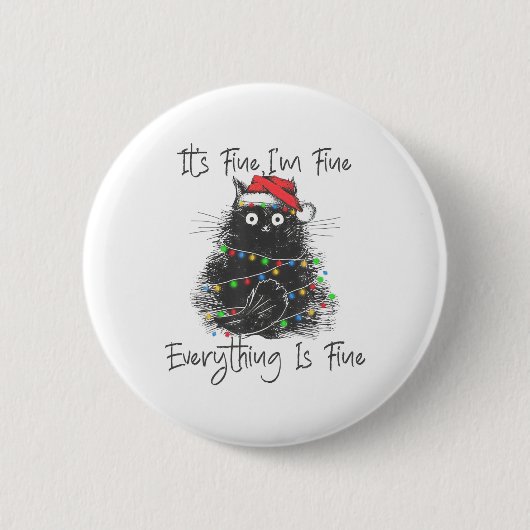 Badge Rond 5 Cm Christmas Black Cat It's Fine I'm Fine Everything  (Devant)