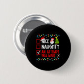Badge Rond 5 Cm Christmas Checklist Naughty Nice An Attempt Was Ma (Devant & derrière)