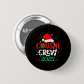 Badge Rond 5 Cm Christmas Cousin Crew 2025 Xmas Funny Matching Fam (Devant & derrière)