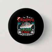Badge Rond 5 Cm Christmas Cruise Crew 2025 Matching (Devant)