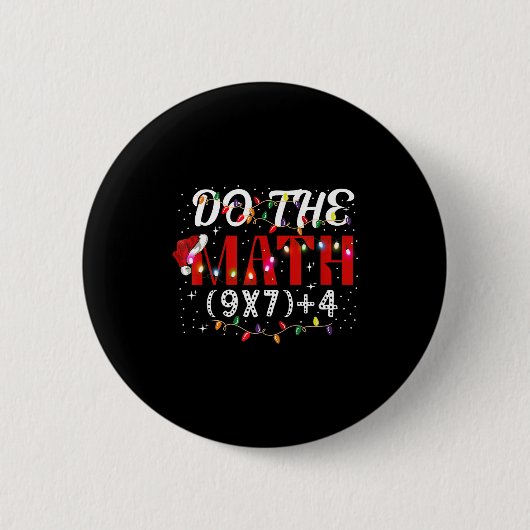 Badge Rond 5 Cm Christmas Funny Do The Math Meme (9x7)+4 Gift Lear (Devant)