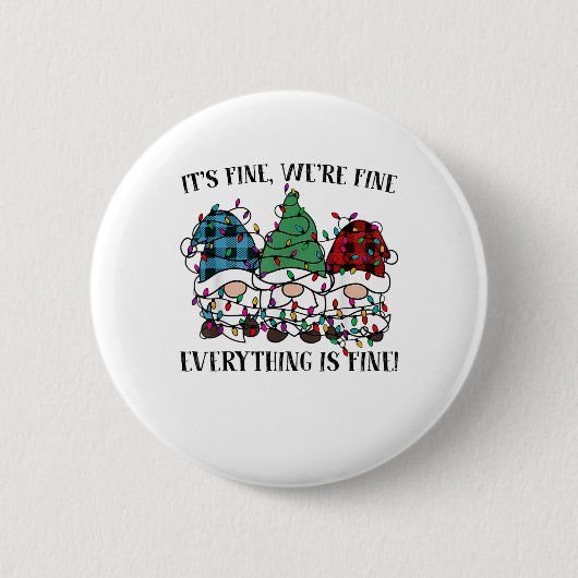 Badge Rond 5 Cm Christmas It's Fine We're Fine Everything Is Fine  (Devant)