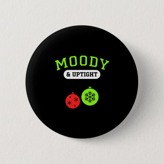 Badge Rond 5 Cm Christmas Moody & Uptight Funny Xmas Holiday S (Devant)