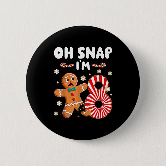 Badge Rond 5 Cm Christmas Oh Snap 8 Year Old Gingerbread Man 8th B (Devant)