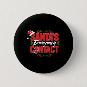 Badge Rond 5 Cm Christmas Père Noël Contact d'urgence. Infirmière