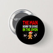 Badge Rond 5 Cm Christmas Pregnancy The Man Behind The Cookie In T (Devant & derrière)