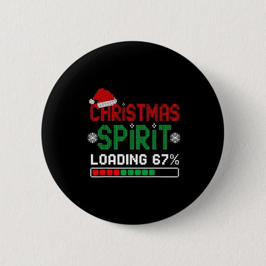 Badge Rond 5 Cm Christmas Srit Loading 67% Funny Six Seven Meme Ge (Devant)