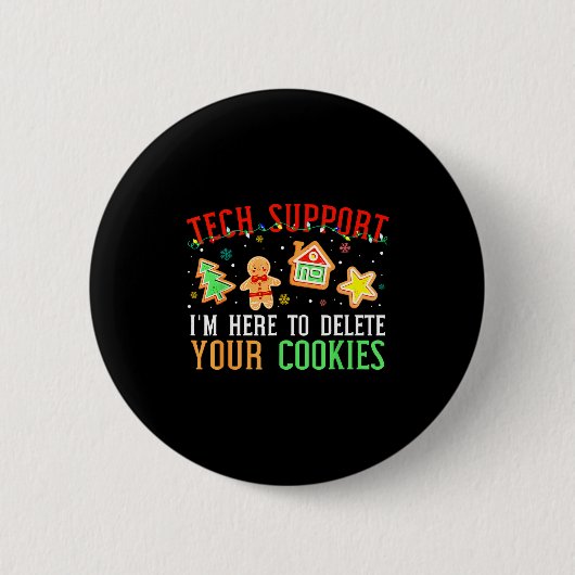 Badge Rond 5 Cm Christmas Tech Suprt Here To Delete Cookies Xmas M (Devant)