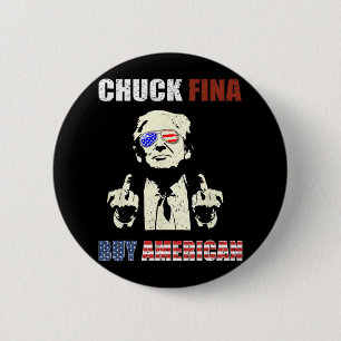 Badge Rond 5 Cm Chuck Fina Chine Jour de Libération du Commerce Ta