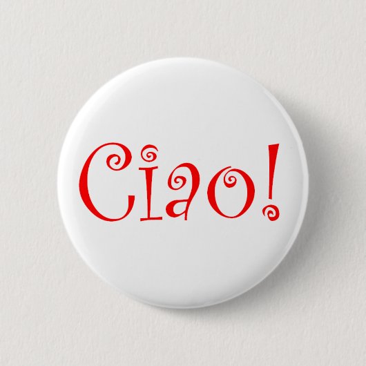 Badge Rond 5 Cm ciao (Devant)