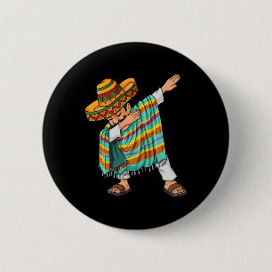 Badge Rond 5 Cm Cinco De Mayo Dabbing Poncho Sombrero Funny Mexica