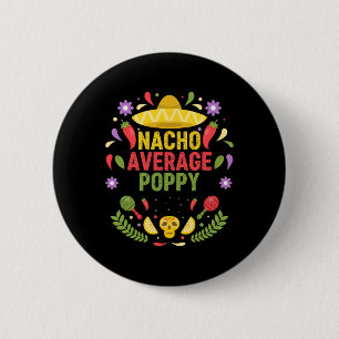 Badge Rond 5 Cm Cinco De Mayo Drôle Nacho Moyen Poppy 