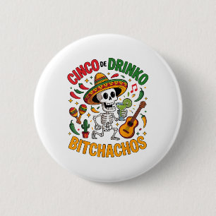 Badge Rond 5 Cm Cinco De Mayo Funny Parti Mexicain Cinco De Drinko
