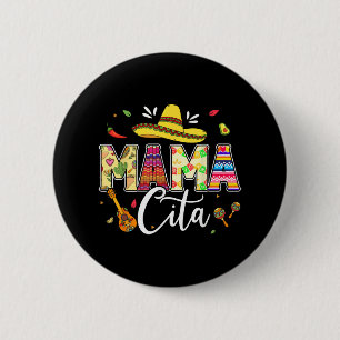 Badge Rond 5 Cm Cinco De Mayo Mamacita Mexicaine Maman Maman Maman