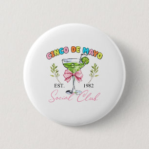 Badge Rond 5 Cm Cinco De Mayo Tequila Coquette Social Club Mexicai
