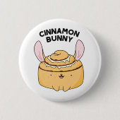 Badge Rond 5 Cm Cinnamon Bunny Funny Cinnamon Bun Pun (Devant)