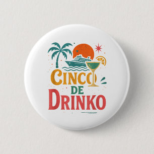 Badge Rond 5 Cm Cinq de drinko fête cinq de mayo mois fête 5