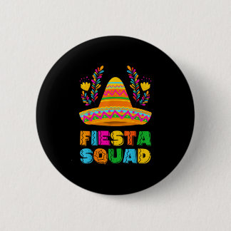 Badge Rond 5 Cm Cinq mai fiesta squad famille appariée groupe