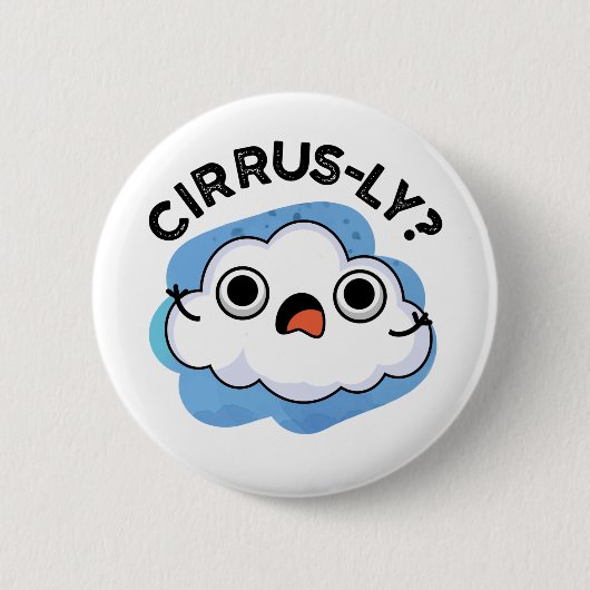 Badge Rond 5 Cm Cirrus Météo Cirrus Cloud Pun (Devant)