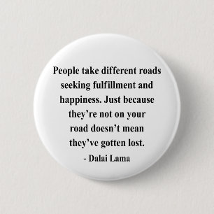 Badge Rond 5 Cm citation 1a de Dalaï lama