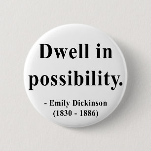 Badge Rond 5 Cm Citation 2a d'Emily Dickinson