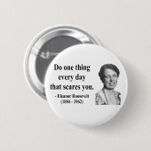 Badge Rond 5 Cm Citation 2b d'Eleanor Roosevelt (Devant & derrière)