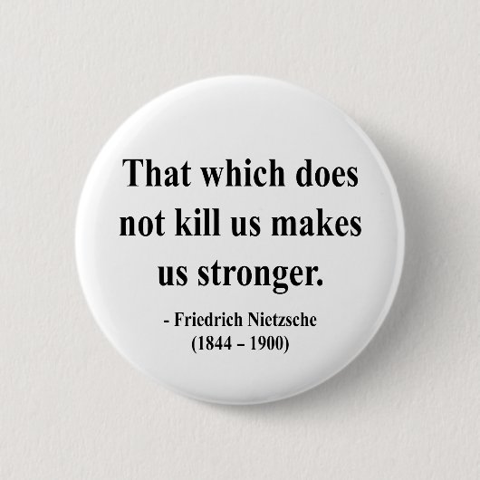 Badge Rond 5 Cm Citation 5a de Nietzsche (Devant)