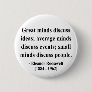 Badge Rond 5 Cm Citation 5a d'Eleanor Roosevelt