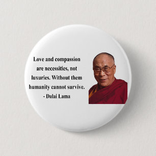 Badge Rond 5 Cm citation 8b de Dalaï lama