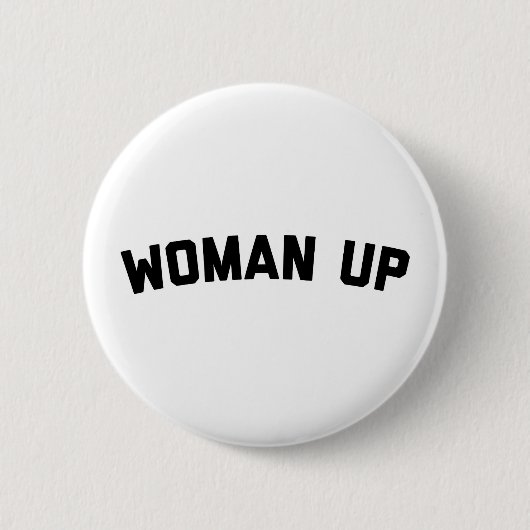 Badge Rond 5 Cm Citation amusante de la femme (Devant)
